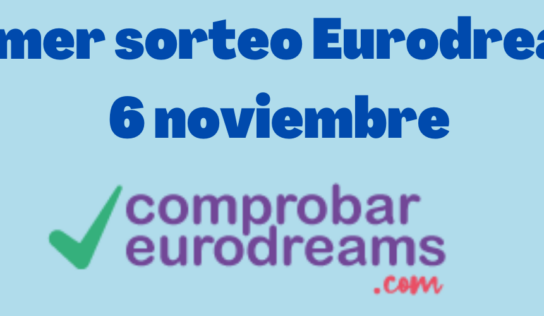 EuroDreams realizará hoy su primer sorteo que ofrece la posibilidad de ganar 20.000€ mensuales durante 30 años