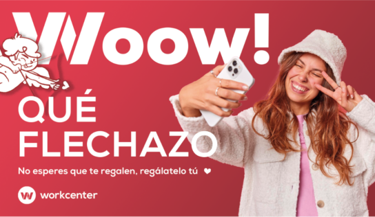 ‘¡Wow qué flechazo!’ la nueva campaña de Workcenter para San Valentín