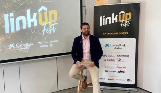 Link Up Fest, una inyección de talento para el ecosistema emprendedor, de innovación empresarial y de inversión