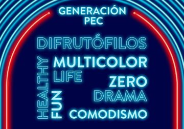 La nueva Generación Pec: cero dramas, informales, disfrutófilos y e-didactas