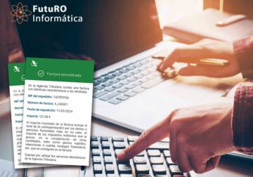 Futuro Informática se adelanta a las nuevas normativas fiscales: GestFuturo ya está preparado para el registro de facturación y VeriFactu