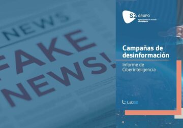 Un informe de S2 Grupo advierte de que «las fake news son sólo la punta del iceberg»