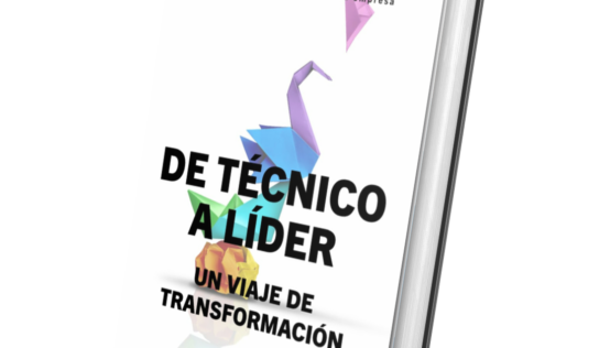 ‘De técnico a líder’: el libro imprescindible para transformar el liderazgo empresarial en pymes y micropymes