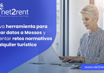 net2rent lanza su nueva herramienta para facilitar el envío de datos a Mossos d’Esquadra y prepara a las agencias para los nuevos retos normativos del alquiler turístico