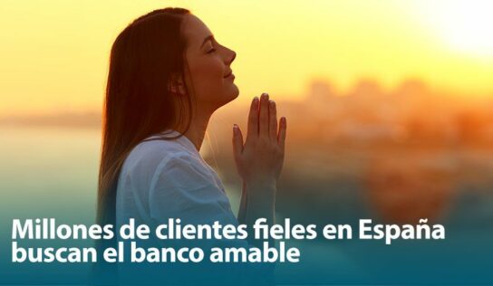 Atalanta y Abogadas: Millones de clientes fieles en España buscan el banco amable