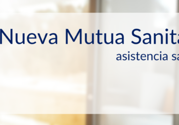 La asistencia sanitaria internacional de Muface con Nueva Mutua Sanitaria ofrece mejoras a los mutualistas