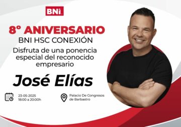 BNI Huesca Conexión celebrará su 8º aniversario con la ponencia de José Elías