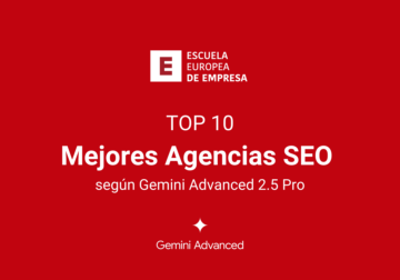 Las mejores agencias SEO de España según Gemini Advanced 2.5 Pro