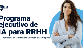 ID Digital School lanza innovador curso ejecutivo para aplicar la IA a la gestión de RRHH