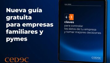 CEDEC ofrece una guía gratuita para ayudar a las pymes y empresas familiares a tomar mejores decisiones