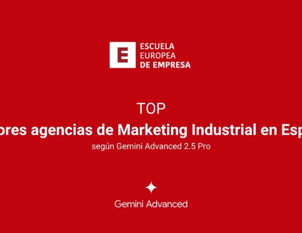 Las mejores agencias de marketing industrial de España según Gemini Advanced 2.5 Pro