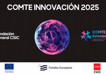 La Fundación General CSIC lanza una nueva edición de COMTE Innovación y refuerza su compromiso con la valorización del conocimiento científico