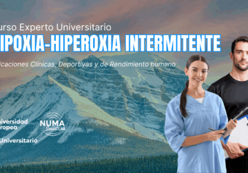 La Universidad Europea de Madrid y NUMA Smart Lab lanzan el primer Curso de Experto Universitario en Hipoxia-Hiperoxia Intermitente