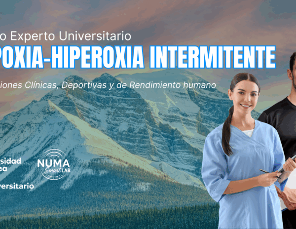 La Universidad Europea de Madrid y NUMA Smart Lab lanzan el primer Curso de Experto Universitario en Hipoxia-Hiperoxia Intermitente