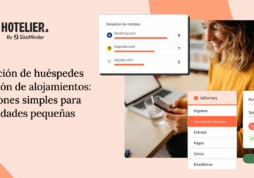 Solo el 23% de los pequeños hoteles españoles prioriza captar clientes frente a las tareas de gestión, según SiteMinder