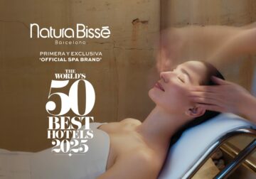 Natura Bissé, ‘Official Spa Brand’ de los The World’s 50 Best Hotels 2025