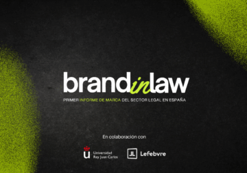 Lanzamiento de Brand in Law, primer informe de marca en el sector legal