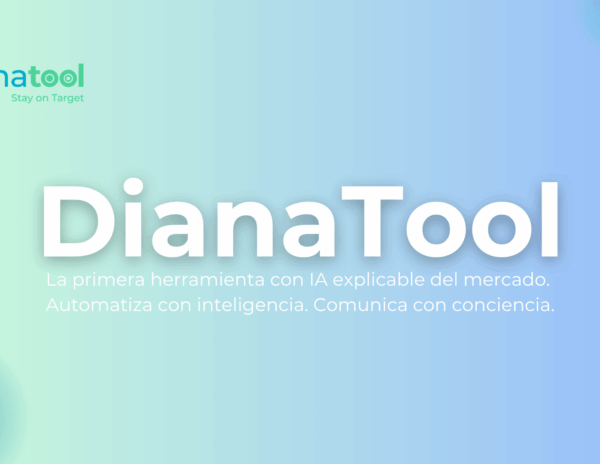 DianaTool: la primera plataforma que automatiza contenido, conversaciones y decisiones