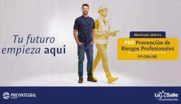 La Salle FP Online lanza el nuevo CFGS de Prevención de Riesgos Profesionales junto a Previntegral
