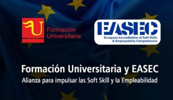 El Grupo Formación Universitaria y EASEC se alían para situar a las Soft Skills como el nuevo sello que define el talento profesional